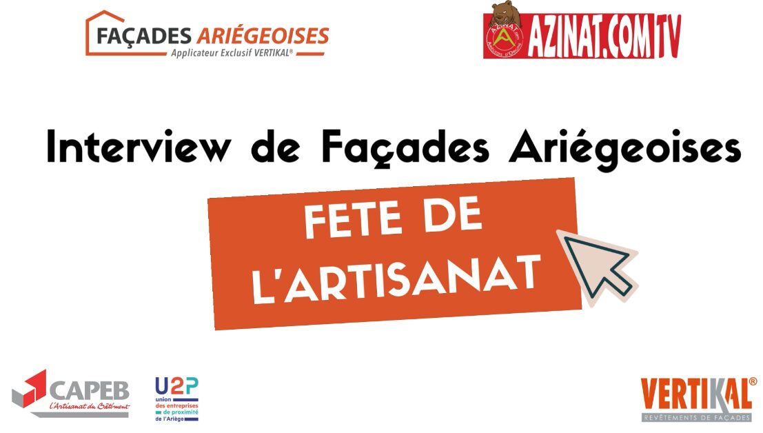 Interview de Façades Ariégeoises pour la Fête de l'Artisanat.